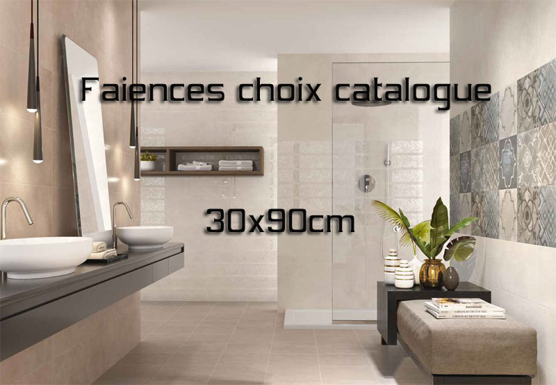 Catalogue choix 2 de faience 30x90cm 30cmx90cm, Pate blanche, pour intérieur